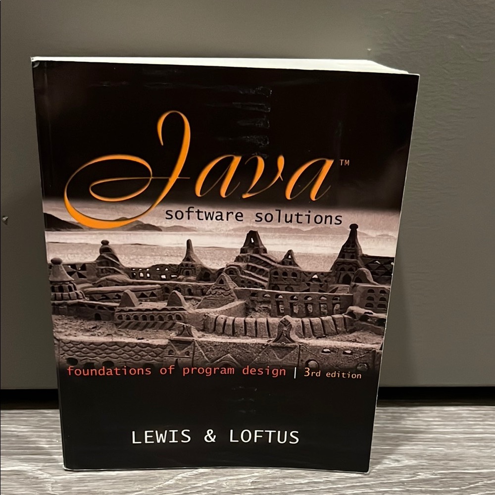 Java Software Solutions:Foundations of Program Design 3rd Edition,Lewis & Loftus